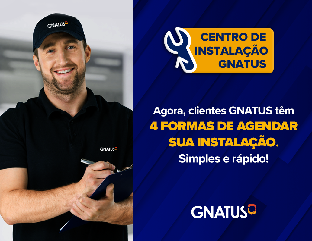 CENTRAL DE INSTALAÇÃO GNATUS Em setembro inauguramos mais um serviço de excelência: a Central de Agendamento de Instalação Gnatus.