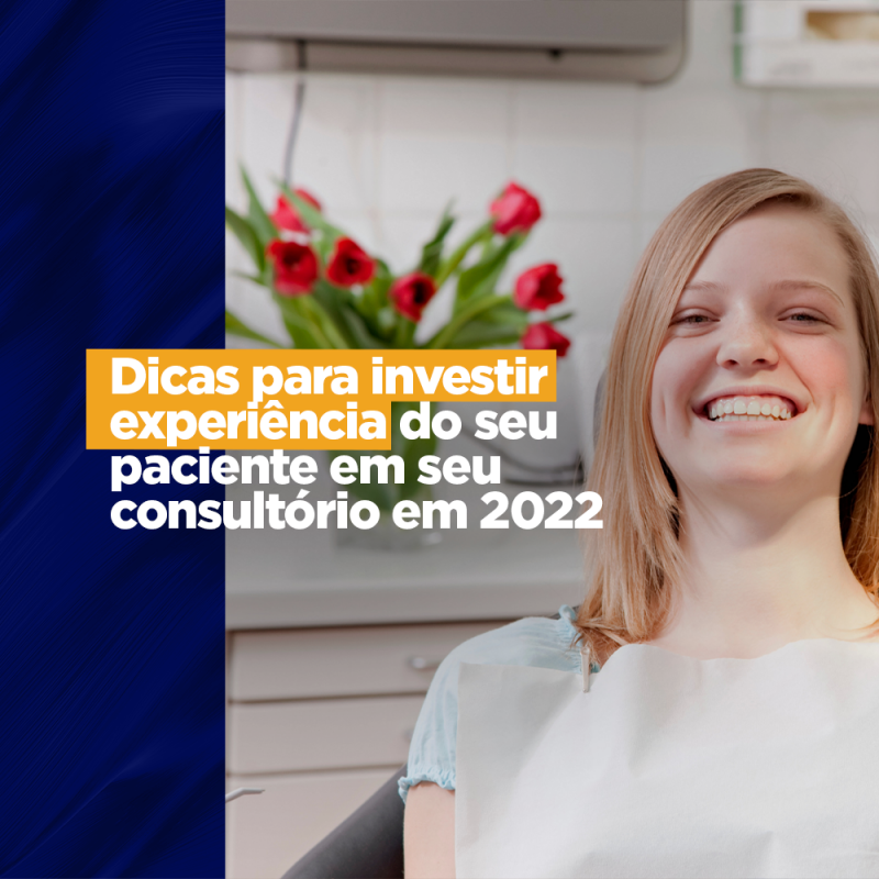 Dicas para investir na experiência do seu paciente em seu consultório em 2022 Dicas para investir na experiência do seu paciente em seu consultório em 2022 Se você fosse um paciente, iria gostar de ser atendido na sua clínica? Essa pergunta parece ser bobinha e sem muito sentido, mas é o carro chefe para que você possa investir na experiência de seus pacientes em seu consultório e garantir o sucesso da clínica.