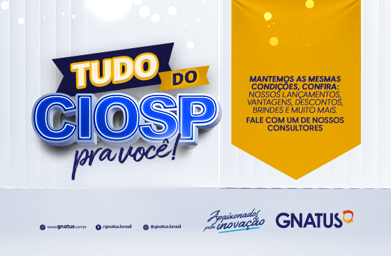 TUDO DO CIOSP PRA VOCÊ TUDO DO CIOSP PRA VOCÊ Compre uma G2H e Ganhe 5.000 em produtos