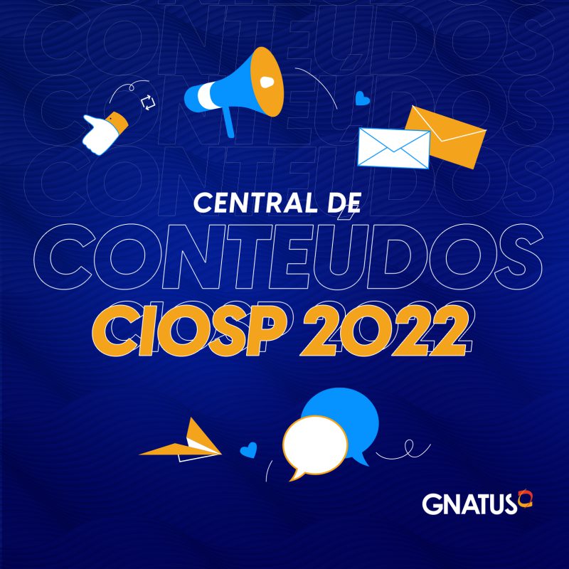 Central de Conteúdos Gnatus – CIOSP 2022 preciso para o CIOSP Central de Conteúdos Gnatus – CIOSP 2022 Lançamento do CIOSP 2022 Nesse ano separamos um espaço em nosso stand no 39º CIOSP para trazer a todos conteúdos sobre assuntos que estão bombando na odontologia, você vai adorar nossa Central de Conteúdos Gnatus. Afinal sabemos o quanto é importante o seu desenvolvimento profissional e queremos crescer ao seu lado em todos os momentos.