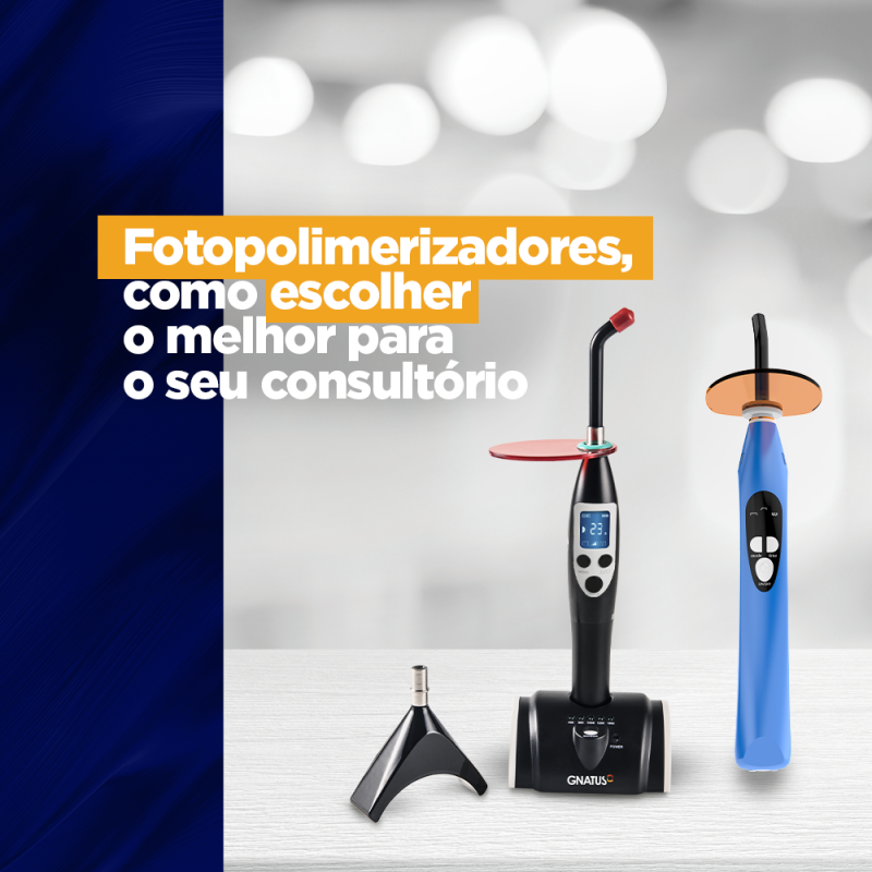 Fotopolimerizadores, como escolher o melhor para o seu consultório preciso para o CIOSP fotopolimerizadores diferentes