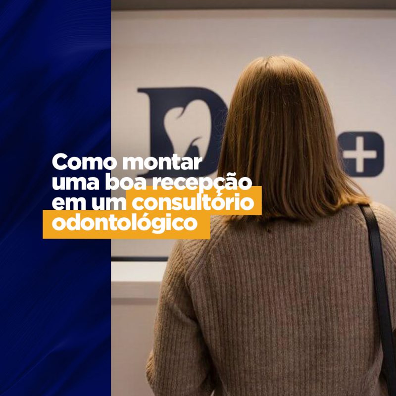 Como montar uma boa recepção em um consultório odontológico? varíola do macaco recepção consultório odontológico