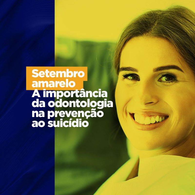 Setembro amarelo – A importância da odontologia na prevenção ao suicídio Gestão de consultórios odontológicos Setembro amarelo – A importância da odontologia na prevenção ao suicídio montar consultório odontológico O setembro amarelo é uma iniciativa da Associação Brasileira de Psiquiatria – ABP em parceria com o Conselho Federal de Medicina – CFM, desde 2014 e hoje se trata de uma campanha de nível internacional anti estigma.