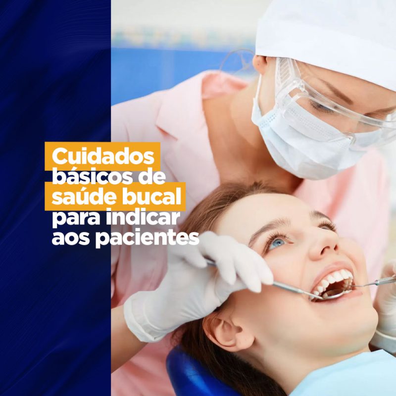 Cuidados básicos de saúde bucal para indicar aos pacientes CIOCE Cuidados básicos de saúde bucal para indicar aos pacientes CIOCE Existem cuidados básicos que todo dentista deve explicar ao seu paciente para se tenha uma saúde bucal em ordem e que se evite demais problemas de saúde. Mas você já fez sua lista dos principais cuidados que deve indicar aos seu paciente?